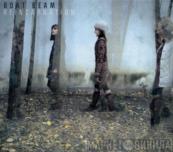 Boat Beam - Reincarnation