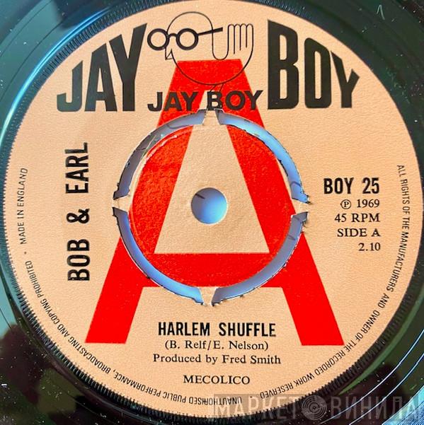 Bob & Earl - Harlem Shuffle