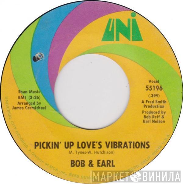 Bob & Earl - Pickin' Up Love's Vibrations / Uh Uh Naw, Naw Naw