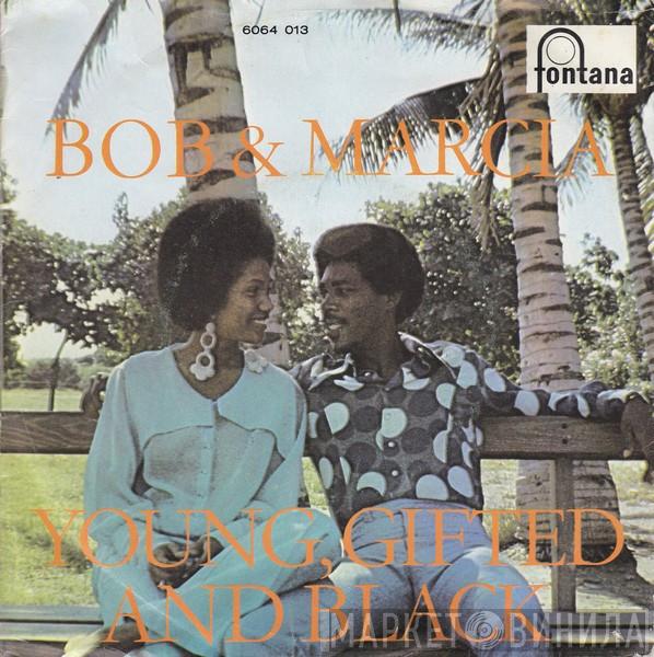  Bob & Marcia  - Young, Gifted And Black