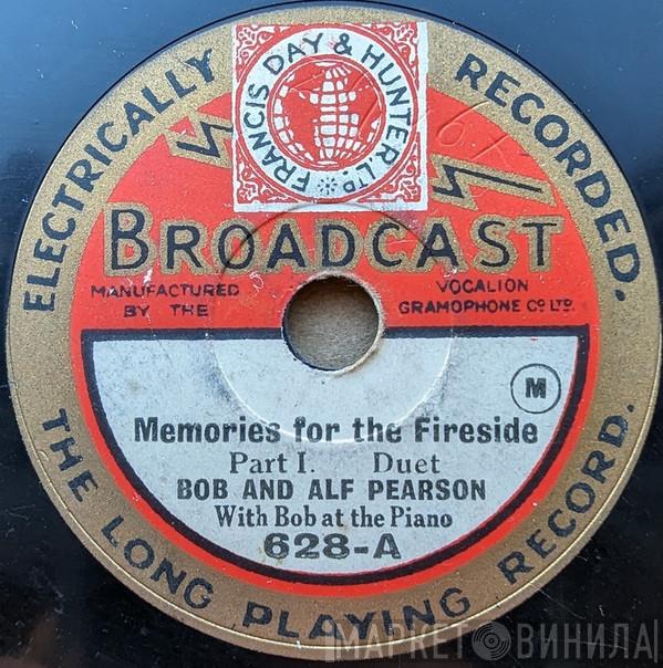 Bob And Alf Pearson - Memories For The Fireside