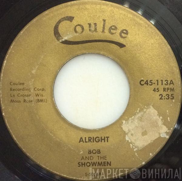 Bob And The Showmen - Alright / Dawning