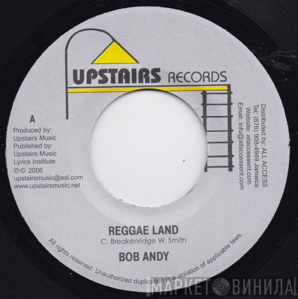 Bob Andy - Reggae Land