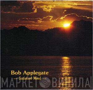 Bob Applegate - Satisfied Mind