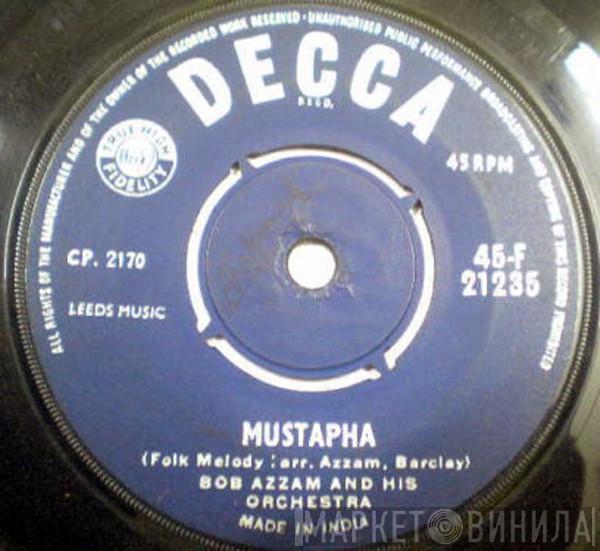 Bob Azzam Et Son Orchestre - Mustapha / Tintarella Di Luna