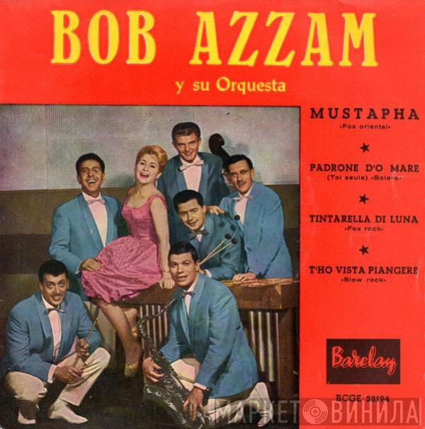 Bob Azzam Et Son Orchestre - Mustapha