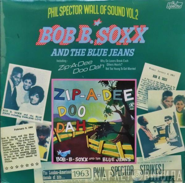 Bob B. Soxx And The Blue Jeans - Bob B. Soxx And The Blue Jeans
