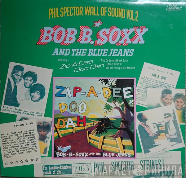 Bob B. Soxx And The Blue Jeans - Bob B. Soxx And The Blue Jeans