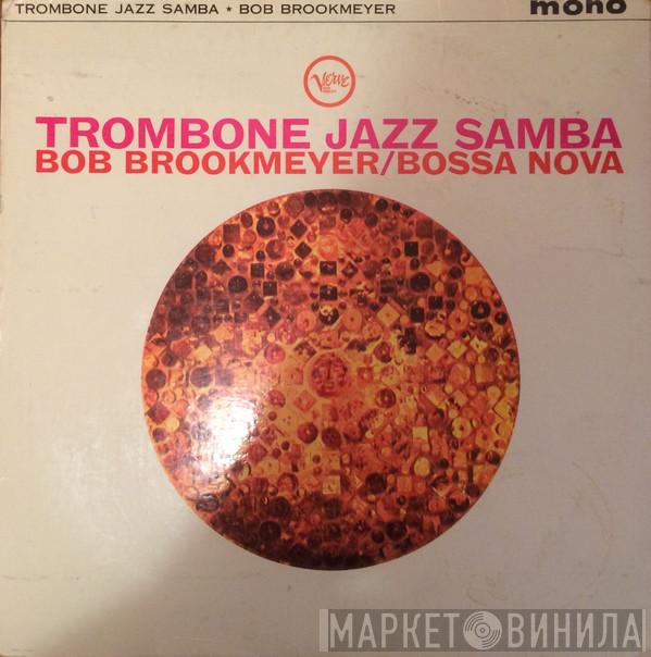 Bob Brookmeyer - Trombone Jazz Samba