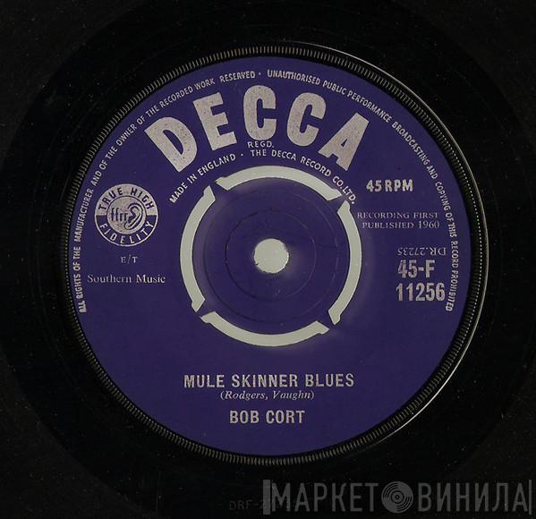 Bob Cort - Mule Skinner Blues