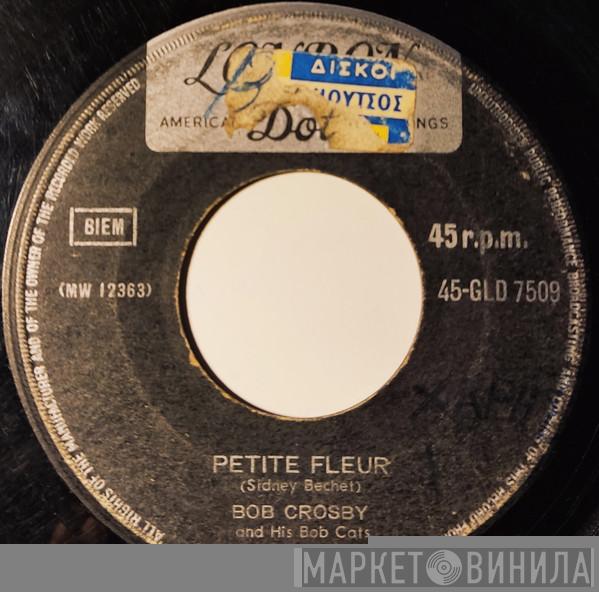 Bob Crosby And The Bob Cats, Lawrence Welk - Petite Fleur / Riders In The Sky