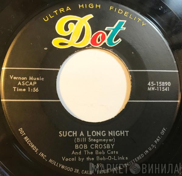  Bob Crosby And The Bob Cats  - Such A Long Night / Petite Fleur