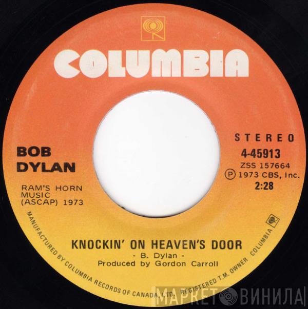  Bob Dylan  - Knockin' On Heaven's Door / Turkey Chase