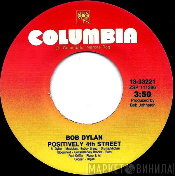 Bob Dylan  - Positively 4th Street / Subterranean Homesick Blues