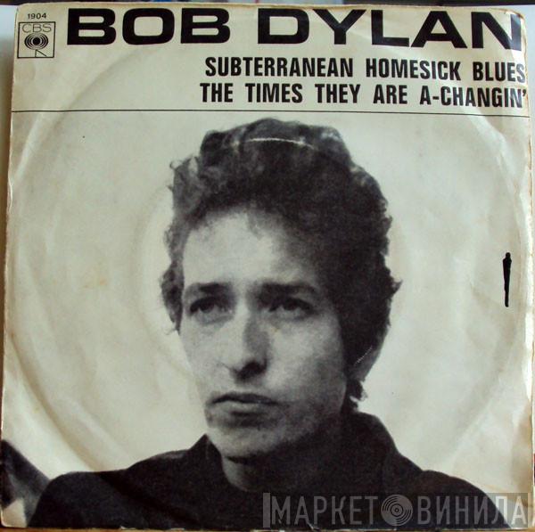  Bob Dylan  - Subterranean Homesick Blues / The Times They Are A-Changin'