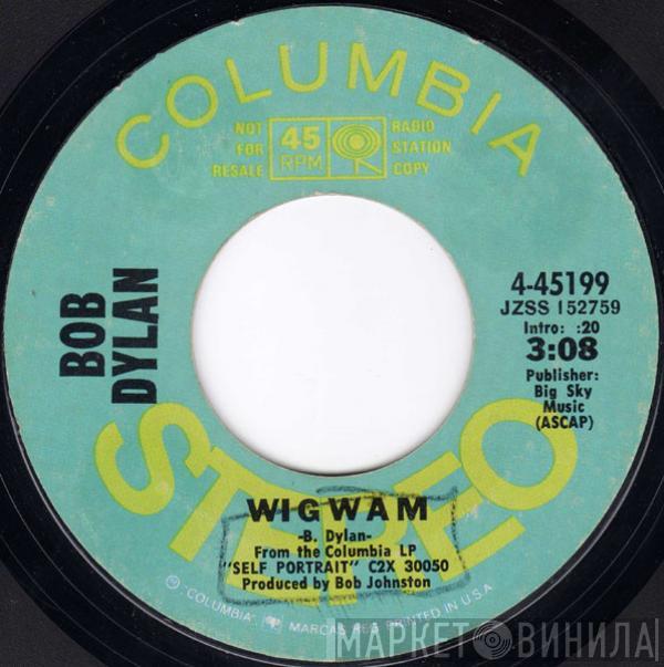  Bob Dylan  - Wigwam / Copper Kettle