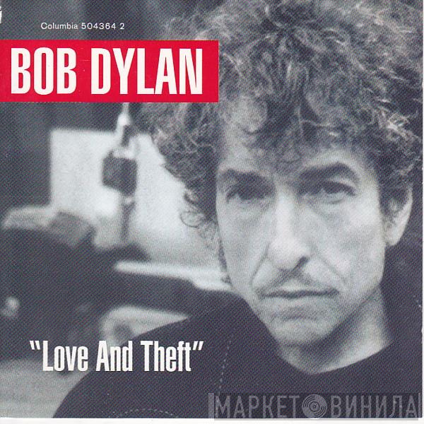  Bob Dylan  - "Love And Theft"