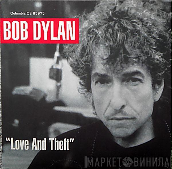  Bob Dylan  - "Love And Theft"
