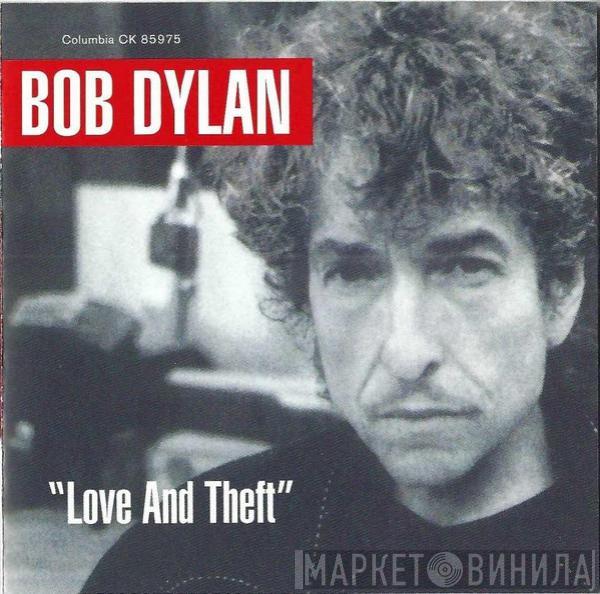  Bob Dylan  - "Love And Theft"