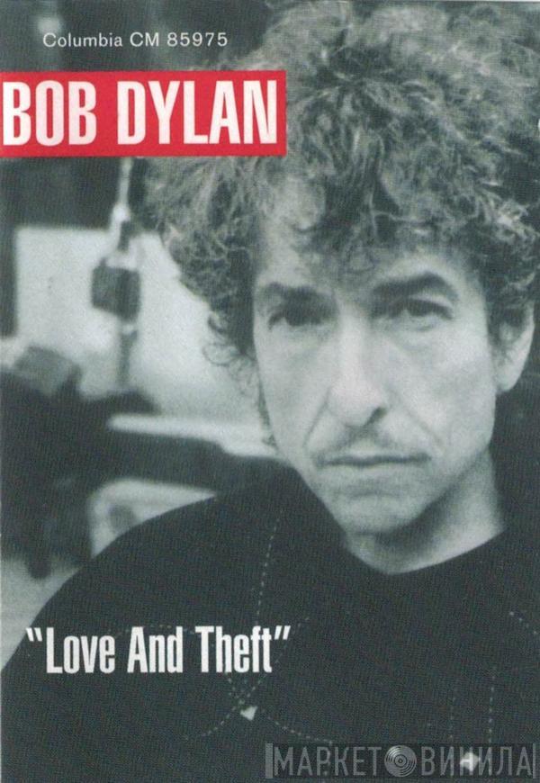  Bob Dylan  - "Love And Theft"
