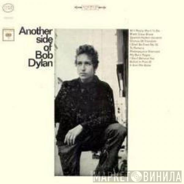  Bob Dylan  - Another Side Of Bob Dylan