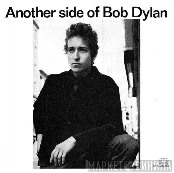  Bob Dylan  - Another Side Of Bob Dylan