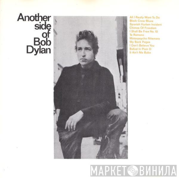  Bob Dylan  - Another Side Of Bob Dylan