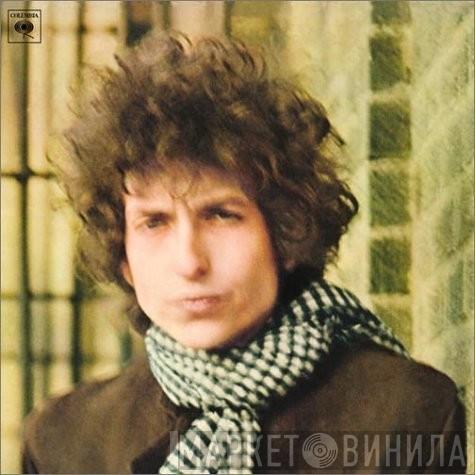  Bob Dylan  - Blonde On Blonde