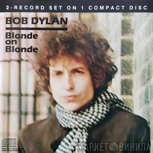  Bob Dylan  - Blonde On Blonde