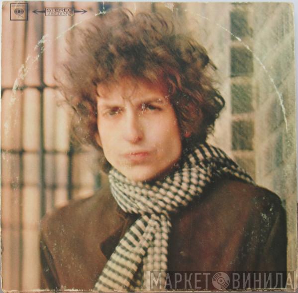  Bob Dylan  - Blonde On Blonde