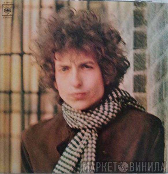  Bob Dylan  - Blonde On Blonde