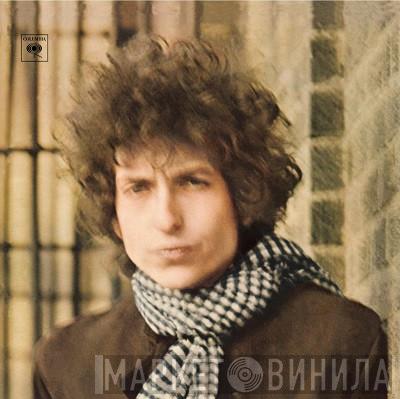  Bob Dylan  - Blonde On Blonde