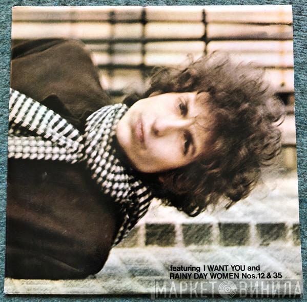  Bob Dylan  - Blonde On Blonde
