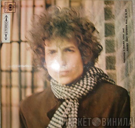  Bob Dylan  - Blonde On Blonde