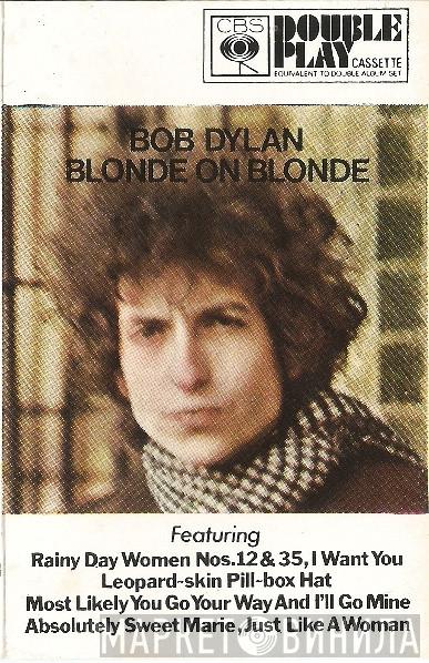  Bob Dylan  - Blonde On Blonde