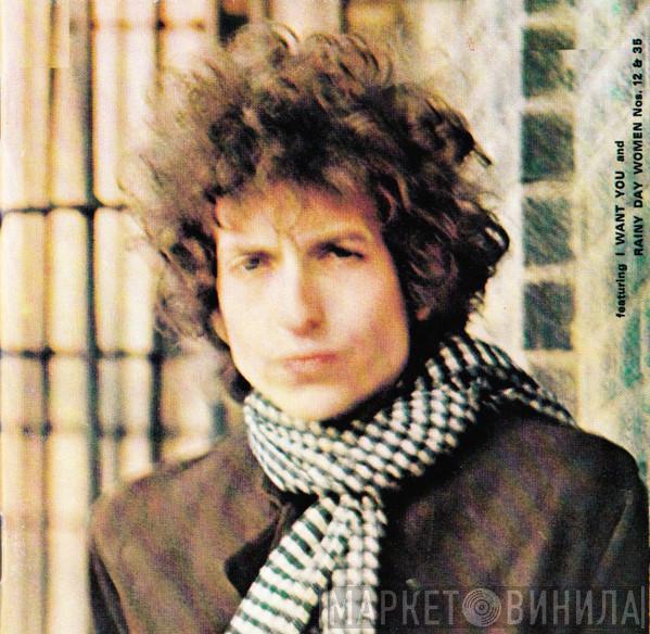  Bob Dylan  - Blonde On Blonde