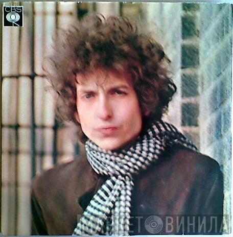  Bob Dylan  - Blonde On Blonde
