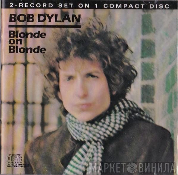  Bob Dylan  - Blonde On Blonde