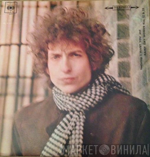  Bob Dylan  - Blonde On Blonde