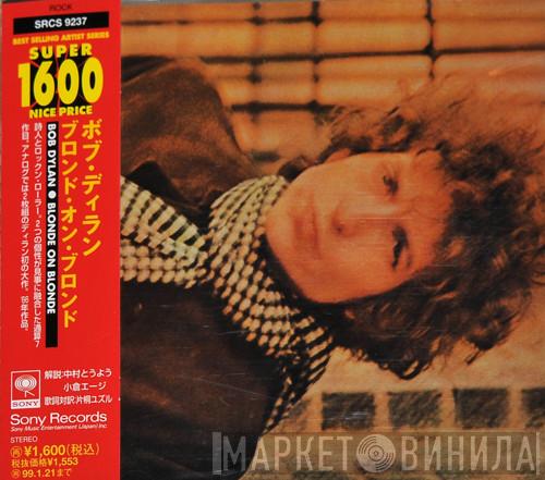  Bob Dylan  - Blonde On Blonde