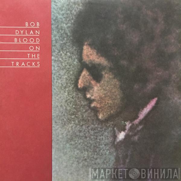  Bob Dylan  - Blood On The Tracks