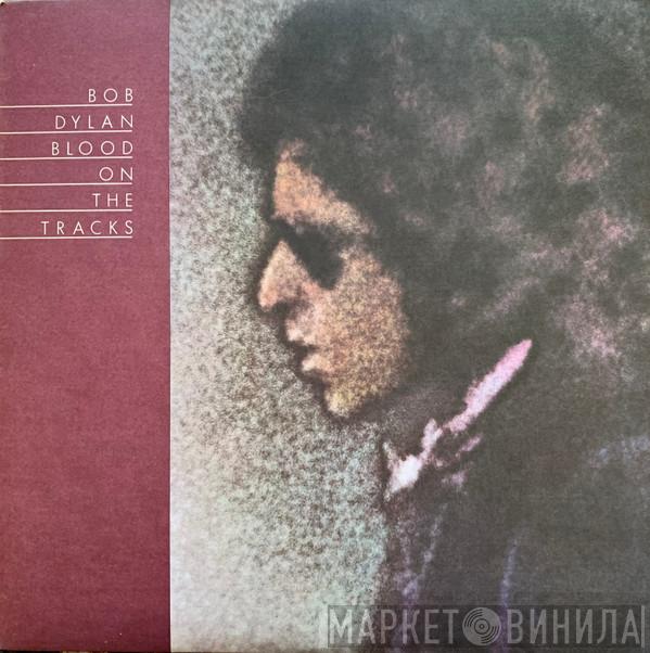  Bob Dylan  - Blood On The Tracks