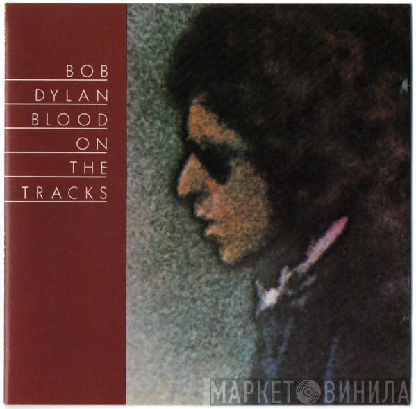  Bob Dylan  - Blood On The Tracks