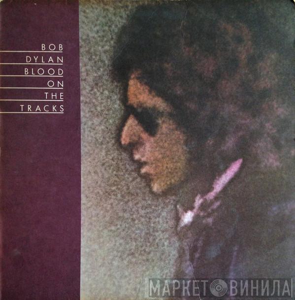  Bob Dylan  - Blood On The Tracks