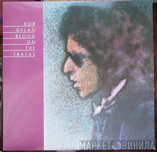  Bob Dylan  - Blood On The Tracks