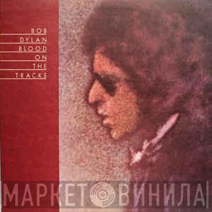  Bob Dylan  - Blood On The Tracks