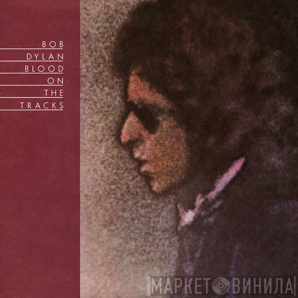  Bob Dylan  - Blood On The Tracks