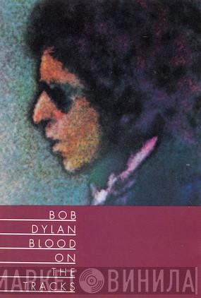  Bob Dylan  - Blood On The Tracks