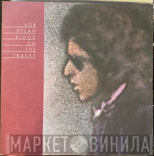  Bob Dylan  - Blood On The Tracks