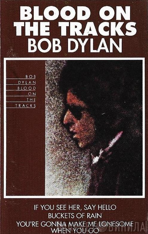  Bob Dylan  - Blood On The Tracks